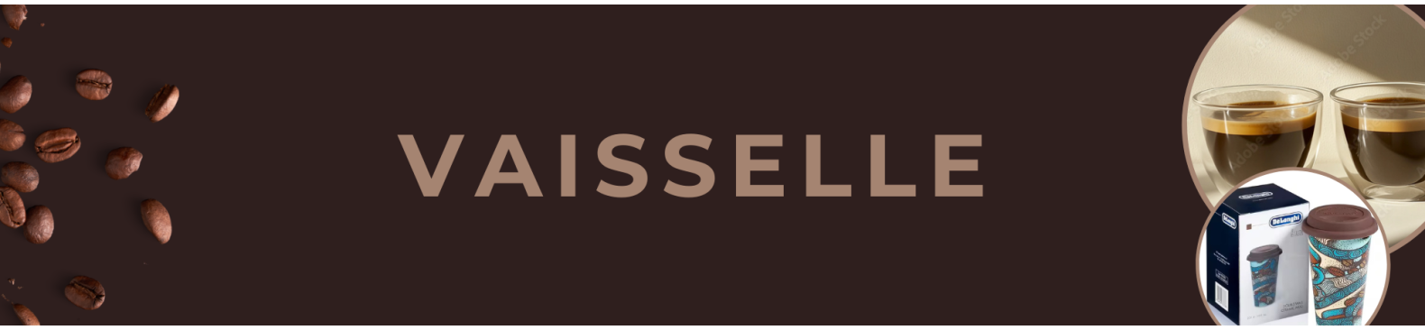 Vaisselle pour le café et le chocolat : tasses, mugs, verres à eau,...